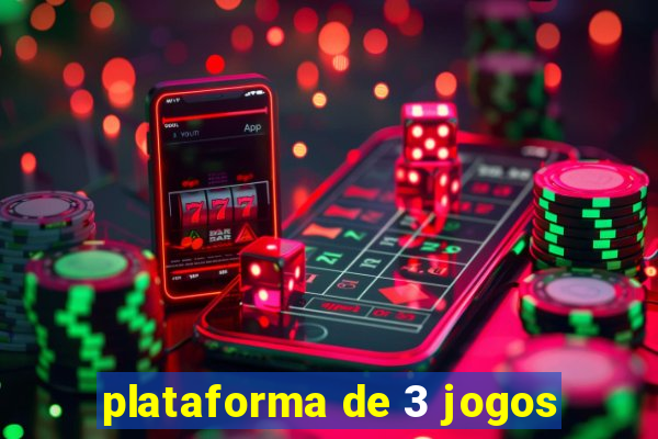 plataforma de 3 jogos